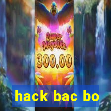 hack bac bo